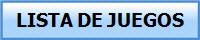 LISTA DE JUEGOS